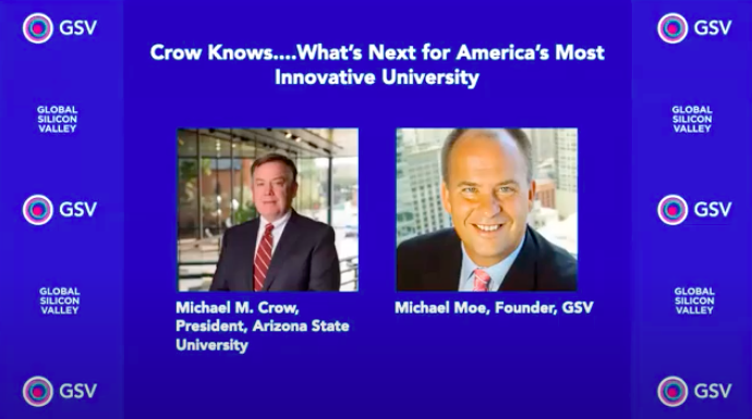 GSV Digital Summit Michael Crow Interview Crow GSV Interview