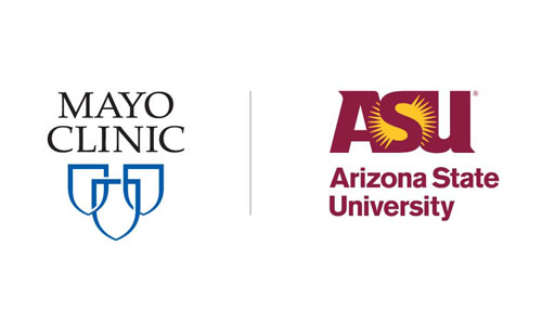 Mayo Clinic and ASU Mayo Clinic and ASU