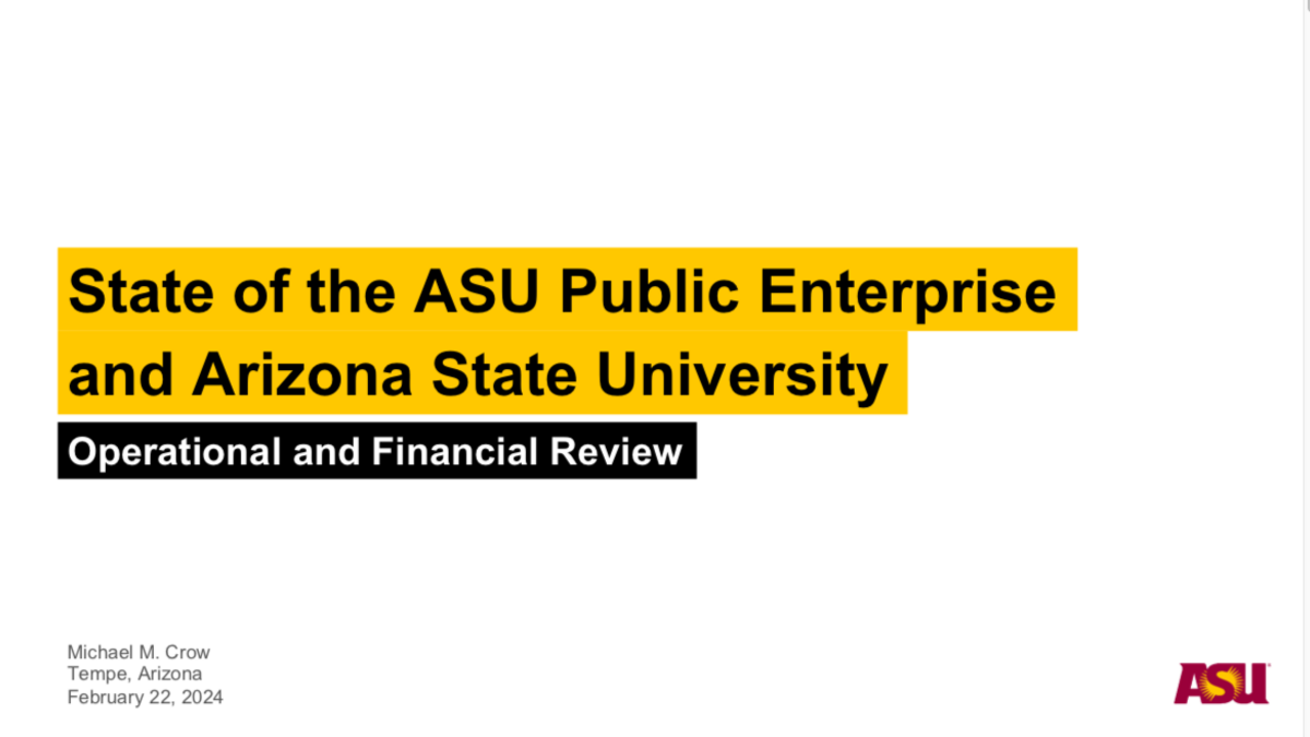 The cover of a presentation titled, "State of the ASU Public Enterprise and Arizona State University."